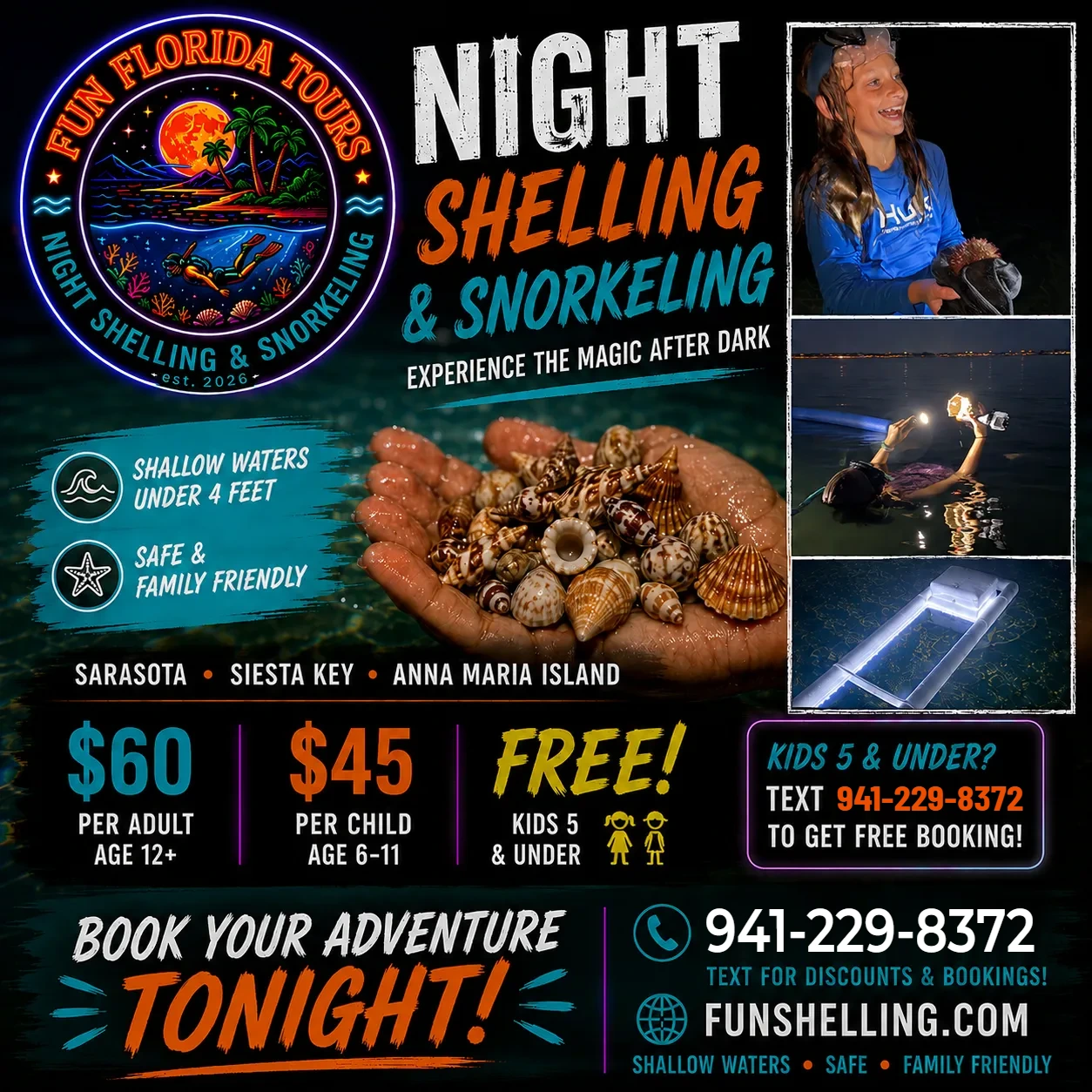 Night shelling and snorkeling tour prices in Sarasota, Siesta Key and Anna Maria Island Florida - $60 adults, $45 kids 6-11, kids 5 and under free